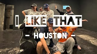 I Like That  Houston  Hiphop Dance  Dance Choreography [upl. by Nonnelg]