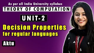 DECISION PROPERTIES for REGULAR LANGUAGES  Decidability  UNIT 2  AKTU TAFLTOC learnCswithArshi [upl. by Arral382]