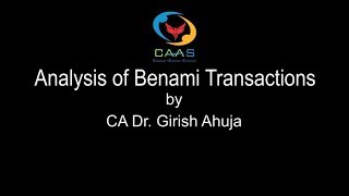 Analysis of Benami Transactions Act by CA Dr Girish Ahuja [upl. by Felicio]