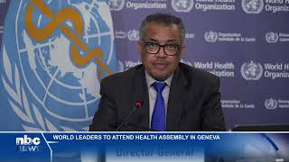 World leaders to attend health assembly in Geneva  nbc [upl. by Nahtanha]