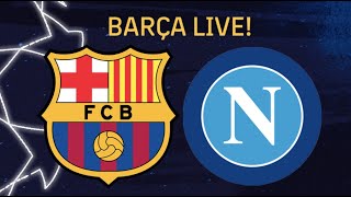 Napoli here we go  BARÇA LIVE UCLDraw [upl. by Harriot228]