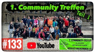 1 Community Treffen Teil 1  Fantastisch😍Und ab geht die Party [upl. by Nelluc]