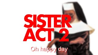 Sister act 2  Oh happy day  karaoke [upl. by Nowtna666]