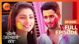 Urmi और Ishaan की प्यार भरी होली  Doli Armaanon Ki  Full Ep 341  Zee TV [upl. by Farra616]