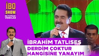 Derdim Çoktur Hangisine Yanayım  İbrahim Tatlıses  Canlı Performans [upl. by Atneciv]