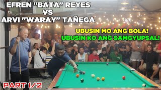 P1 EFREN quotBATAquot REYES VS ARVI quotWARAYquot TAÑEGA TANAY RIZAL [upl. by Alphonso]