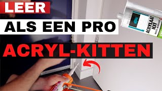 Leer hoe je heel makkelijk professioneel Acrylaatkit mooi kunt afkitten [upl. by Malinowski128]