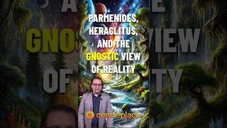 Heraclitus and Parmenides clashing philosophies influenced Gnosticism [upl. by Yaresed]