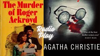 Agatha Christie 🎧The Murder of Roger Ackroyd🎧 Poirot Mystery Radio Play detective story foryou [upl. by Benji]