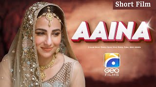 Aaina  Short Film  Junaid Khan  Ushna Shah  Iffat Omer  Geo Films [upl. by Naed]