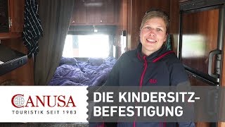 CANUSA erklärt Wie befestige ich einen Kindersitz im Wohnmobil  CANUSA [upl. by Essenaj339]