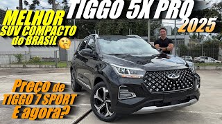 TIGGO 5X PRO 2025  Melhor SUV Compacto do Brasil Quase mesmo Preço do TIGGO 7 SPORT 2025 E agora [upl. by Feliks]