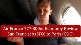 Air France Economy Review 777300er San Francisco SFO to Paris CDG [upl. by Sadye]