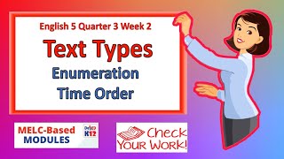 English 5 Quarter 3 Week 2  Text Types Enumeration and Time Order [upl. by Zakaria]