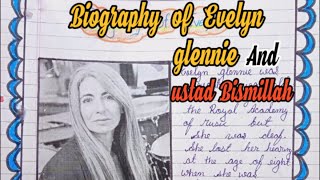 Biography of Evelyn glennie and ustad Bismillah Khan Swiftup [upl. by Nylirad]