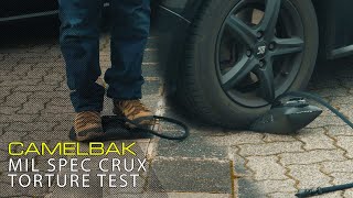 CAMELBAK MIL SPEC CRUX  TORTURE TEST [upl. by Naitsirt]