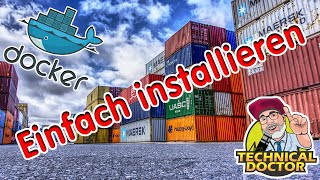 DOCKER Einfache Installation von Docker auf Ubuntu [upl. by Donall]