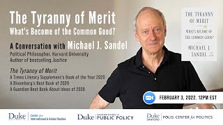 The Tyranny of Merit Whats Become of the Common Good With Michael Sandel [upl. by Erleena]