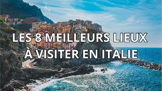 Les 8 meilleurs lieux à visiter en Italie [upl. by Onej]