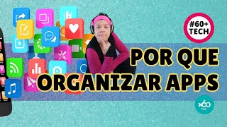 A IMPORTÂNCIA DE SE ORGANIZAR SEUS APLICATIVOS APPS NO SMARTPHONE [upl. by Susana]