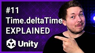 11  TIMEDELTATIME EXPLAINED 🎮  Unity For Beginners  Unity Tutorial [upl. by Sad]