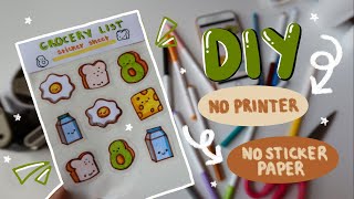 HOW TO MAKE STICKER SHEETS  NO CUTTING MACHINE amp NO DRAWING SKILLS [upl. by Roobbie]