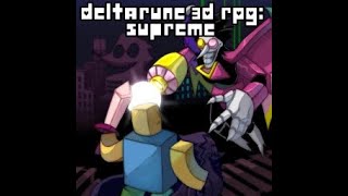 Deltarune 3D RPG  Supreme  Defrosted Berdly Update [upl. by Abagael238]