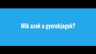 Mik azok a Gyerekjogok  UNICEF Magyarország [upl. by Ruel]