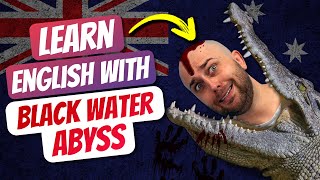 Learn English With Movies Black Water Abyss [upl. by Radferd]