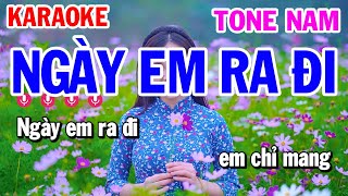 Ngày Em Ra Đi Karaoke Tone Nam Nhạc Sống  Karaoke Công Trình [upl. by Victory]