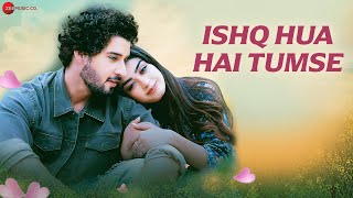 Ishq Hua Hai Tumse  Official Music Video Gautam S VigTwinkle A  Javed Ali Reena Mehta  Umesh M [upl. by Akiraa]