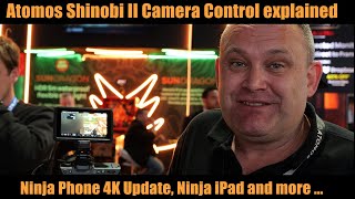 Atomos Shinobi II Camera Control  Touch Focus explained Ninja Phone 4K Update and more [upl. by Naerda]