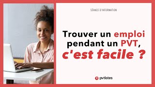 Trouver un emploi pendant un PVT cest facile [upl. by Marzi]