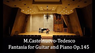 MCastelnuovoTedesco Fantasia for Guitar and Piano Op145 [upl. by Novar]