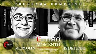 ÚltimoMomento  PROGRAMA COMPLETO  19062024  CabildeoDigital [upl. by Almeeta]