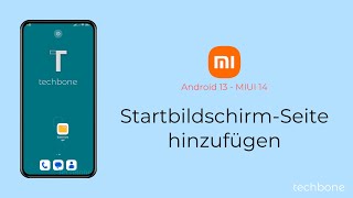 StartbildschirmSeite hinzufügen  Xiaomi Android 13  MIUI 14 [upl. by Idmann]