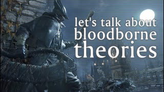 Bloodborne Theories With the Boys • Aesir SmoughTown amp Lokey [upl. by Shenan]