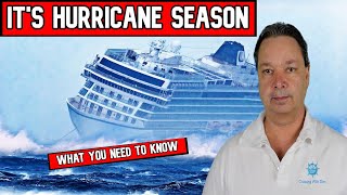 WHAT YOU NEED TO KNOW WHEN CRUISING DURING HURRICANE SEASON [upl. by Malachy]