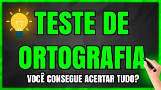 TESTE DE ORTOGRAFIA Será que Você Consegue Acertar TUDO Quiz de Ortografia [upl. by Anah30]