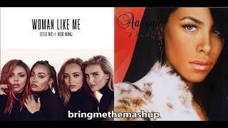 ARE YOU THAT WOMAN LIKE ME  Little Mix Aaliyah ft Timbaland Mashup [upl. by Norah]