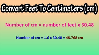 How To Convert Feet To Centimeters cm Explained  Formula For Feet To CM  How Many CM Is 1 Foot [upl. by Amitaf]