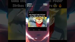 SSJ3 Goku Stopped Trunks Full Power Strikes Just Fingers😱 [upl. by Rosenblast]