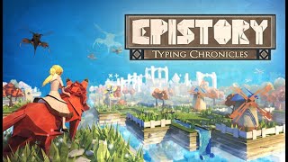 Epistory Typing Chronicles  Chapter 4 Winds of Change Shattered Isles [upl. by Jareb]