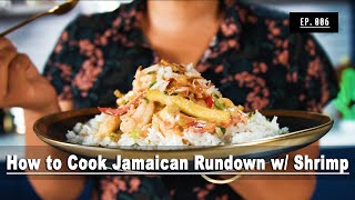 How to Cook Jamaican Rundown aka Run Dung with Shrimp  Recipe Video [upl. by Aralomo]