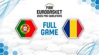 Portugal v Romania  Full Basketball Game  FIBA EuroBasket 2025 PreQualifiers 2023 [upl. by Notsuj283]