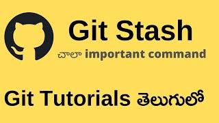 How to use Git Stash  Git tutorials Telugu for beginners [upl. by Gussy]