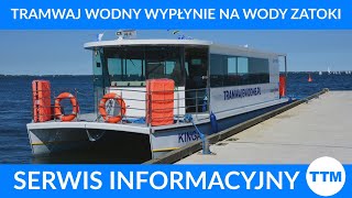 Tramwaj wodny wypłynie na wody zatoki [upl. by Ahsatel]