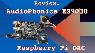 AudioPhonics ISabre ES9038Q2M Raspberry Pi DAC [upl. by Gaut]