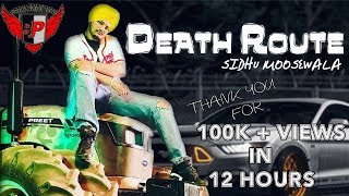 DEATH ROUTE Sidhu Moosewala ll Latest Punjabi Songs 2018 ll Birring Productions [upl. by Bernadene]