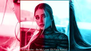 La Bouche  Be My Lover DJ Fazo Remix [upl. by Alinna]